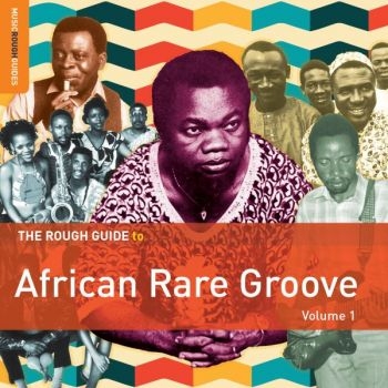 Various Artists - Rough Guide To African Rare Groove i gruppen CD / Toppselgere hos Bengans Skivbutik AB (1812722)