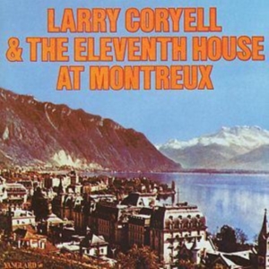 Coryell Larry And The Eleventh Hous - At Montreux i gruppen CD hos Bengans Skivbutik AB (1816495)