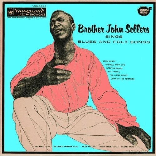 Sellers Brother John - Brother John Sellers Sings Blues An i gruppen CD / Pop hos Bengans Skivbutik AB (1816600)