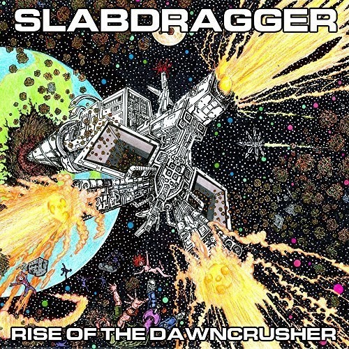 Slabdragger - Rise Of The Dawncrusher i gruppen CD / Toppselgere hos Bengans Skivbutik AB (1820535)