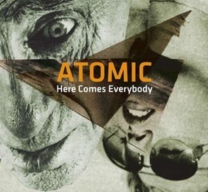 Atomic - Here Comes Everybody i gruppen CD hos Bengans Skivbutik AB (1836717)