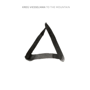 Viesselman Kreg - To The Mountain i gruppen CD hos Bengans Skivbutik AB (1836832)