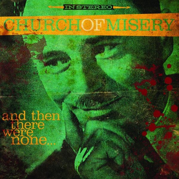 Church Of Misery - And Then There Were None i gruppen CD / Metal/ Heavy metal hos Bengans Skivbutik AB (1837320)