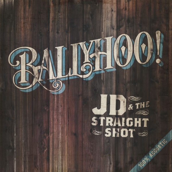 Jd And The Straight Shot - Ballyhoo! i gruppen VINYL / Toppselgere hos Bengans Skivbutik AB (1837836)