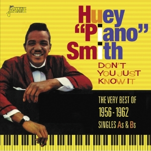 Huey 'Piano' Smith - Don't You Just Know It i gruppen CD hos Bengans Skivbutik AB (1842336)