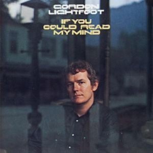 GORDON LIGHTFOOT - IF YOU COULD READ MY MIND i gruppen CD hos Bengans Skivbutik AB (1843088)