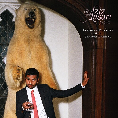 Aziz Ansari - Intimate Moments For A Sensual i gruppen CD / Toppselgere hos Bengans Skivbutik AB (1845327)