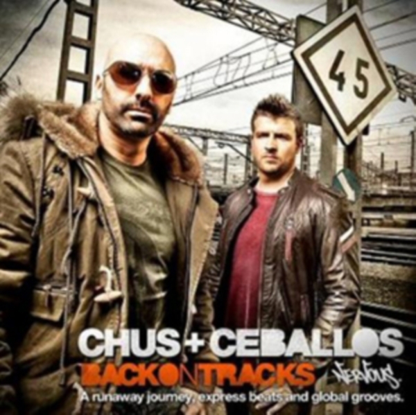 Chus & Ceballos - Back On Tracks i gruppen CD / Dans/Techno hos Bengans Skivbutik AB (1845349)