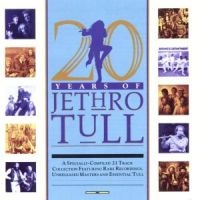 JETHRO TULL - 20 YEARS OF JETHRO TULL i gruppen CD hos Bengans Skivbutik AB (1846340)