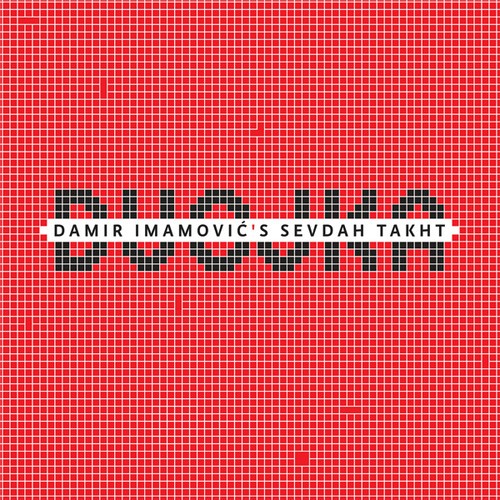 Damir Imamovic's Sevdah Takht - Dvojka i gruppen VINYL / Worldmusic/ FolkeMusikkk hos Bengans Skivbutik AB (1847757)