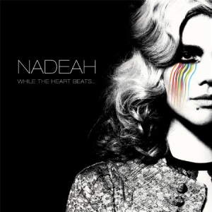 Nadeah - While The Heart Beats.. i gruppen CD hos Bengans Skivbutik AB (1868455)