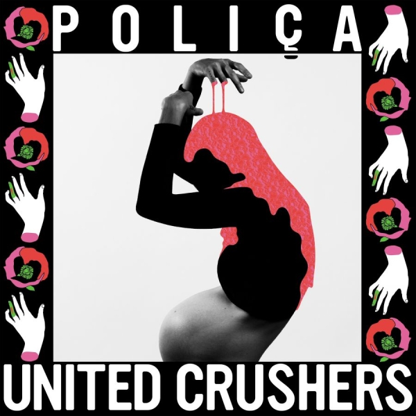 Poliça - United Crushers i gruppen VINYL / Toppselgere hos Bengans Skivbutik AB (1868860)