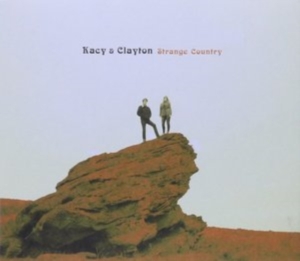 Kacy & Clayton - Strange Country i gruppen -Start New West hos Bengans Skivbutik AB (1868862)