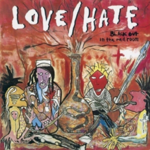 Love/Hate - Blackout In The Red Room i gruppen CD hos Bengans Skivbutik AB (1871741)