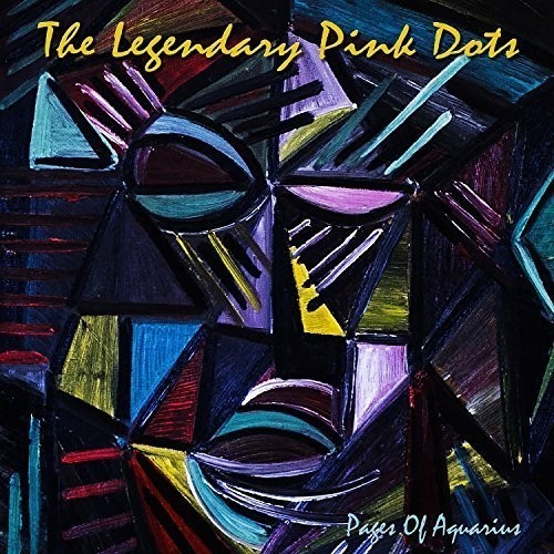 Legendary Pink Dots - Pages Of Aquarius i gruppen CD / Toppselgere hos Bengans Skivbutik AB (1874252)