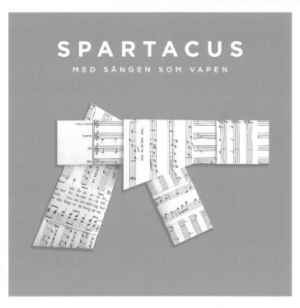 Spartacus - Med Sången Som Vapen i gruppen CD hos Bengans Skivbutik AB (1874337)