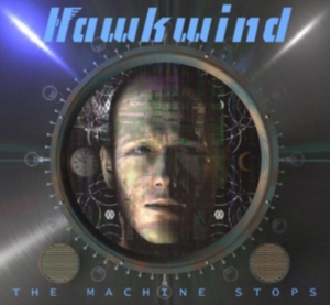 Hawkwind - Machine Stops i gruppen Minishops / Hawkwind hos Bengans Skivbutik AB (1876164)