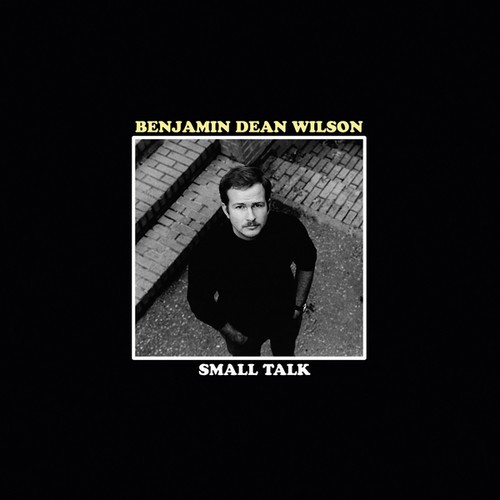 Wilson Benjamin Dean - Small Talk i gruppen CD / Rock hos Bengans Skivbutik AB (1876186)