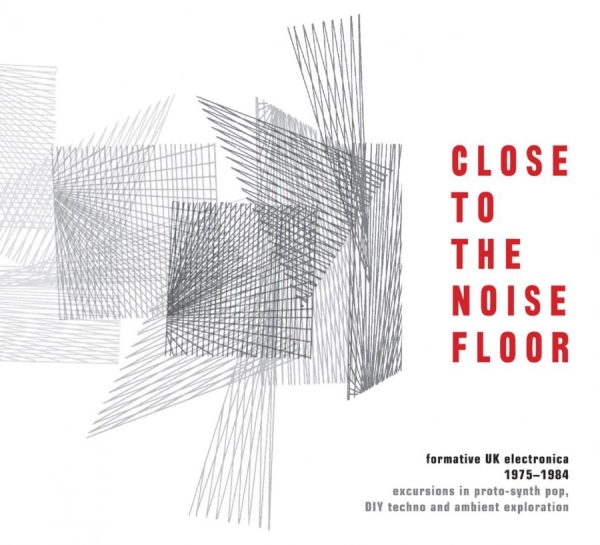 Various Artists - Close To The Noise FloorUk Electro i gruppen CD / Toppselgere hos Bengans Skivbutik AB (1876271)