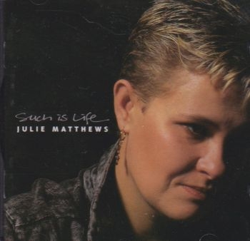 Matthews Julie - Such Is Life i gruppen CD / Pop hos Bengans Skivbutik AB (1876382)