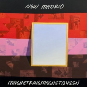 New Madrid - Magnetkingmagnetqueen i gruppen CD hos Bengans Skivbutik AB (1883776)