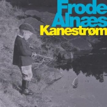 Alnæs Frode - Kaneström i gruppen CD / Toppselgere hos Bengans Skivbutik AB (1883953)