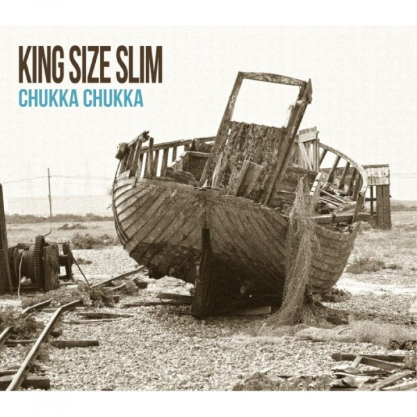 King Size Slim - Chukka Chukka i gruppen CD / Toppselgere hos Bengans Skivbutik AB (1894542)