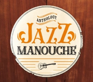 Various Artists - Jazz Manouche - Best Of Gypsy Swing i gruppen CD hos Bengans Skivbutik AB (1901639)