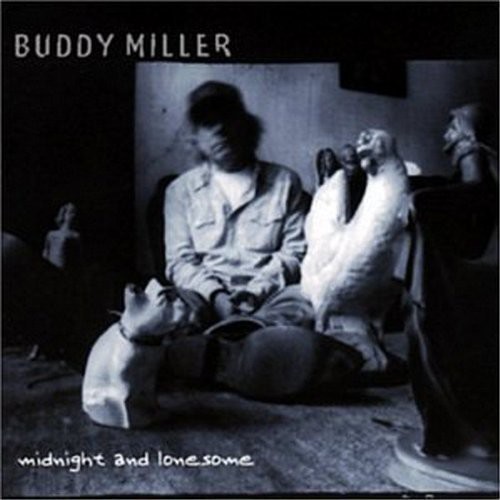 Miller Buddy - Midnight & Lonesome i gruppen CD / Country hos Bengans Skivbutik AB (1902451)