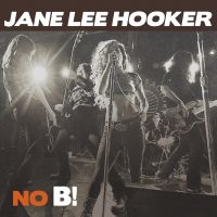 Jane Lee Hooker - No B! i gruppen CD hos Bengans Skivbutik AB (1907099)