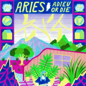 Aries - Adieu Or Die i gruppen CD hos Bengans Skivbutik AB (1907135)