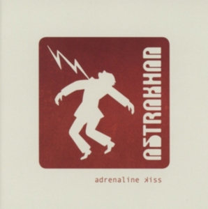 Astrakhan - Adrenaline Kiss i gruppen CD hos Bengans Skivbutik AB (1907770)