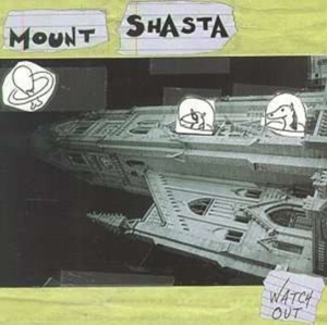 Mount Shasta - Watch Out i gruppen CD hos Bengans Skivbutik AB (1908013)
