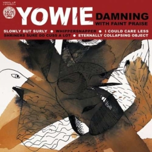 Yowie - Damning With Faint Praise i gruppen VINYL hos Bengans Skivbutik AB (1908074)