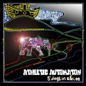 Athletic Automaton - 5 Days In Africa: Extended i gruppen CD hos Bengans Skivbutik AB (1908076)