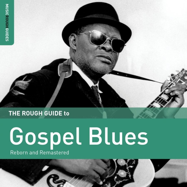 Various Artists - Rough Guide To Gospel Blues i gruppen CD hos Bengans Skivbutik AB (1908192)