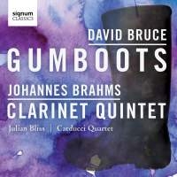 Brahms / Bruce - Clarinet Quintet / Gumboots i gruppen CD hos Bengans Skivbutik AB (1908207)