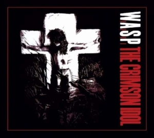 W.A.S.P. - Crimson Idol (Digi) i gruppen CD hos Bengans Skivbutik AB (1908210)