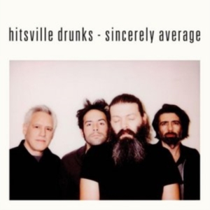 Hitsville Drunks - Sincerely Average i gruppen CD hos Bengans Skivbutik AB (1908213)