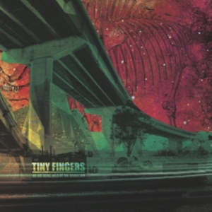 Tiny Fingers - We Are Being Held By The Dispatcher i gruppen CD hos Bengans Skivbutik AB (1912548)
