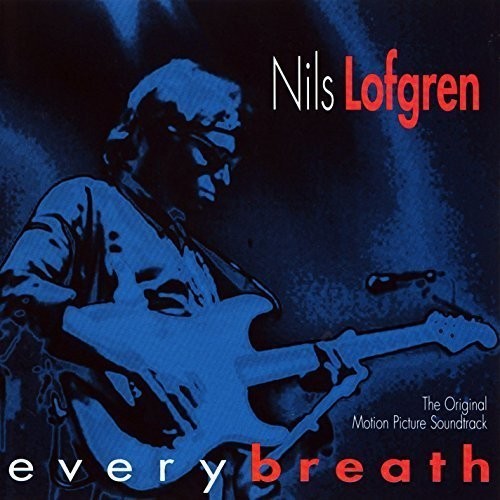 Lofgren Nils - Every Breath i gruppen CD / Toppselgere hos Bengans Skivbutik AB (1916365)