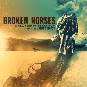 John Debney - Broken Horses i gruppen CD hos Bengans Skivbutik AB (1916433)