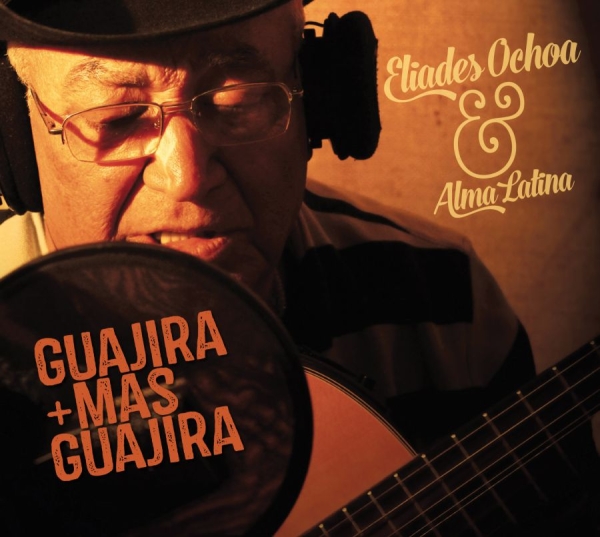 Ochoa Eliades - Guajira Mas Guajira i gruppen CD / Toppselgere hos Bengans Skivbutik AB (1916557)