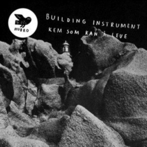 Building Instrument - Kem Som Kan Å Leve i gruppen CD hos Bengans Skivbutik AB (1921758)