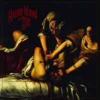 Heave Blood And Die - Heave Blood & Die i gruppen CD hos Bengans Skivbutik AB (1921765)