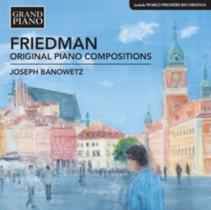 Friedman Ignaz - Original Piano Compositions i gruppen CD hos Bengans Skivbutik AB (1926875)