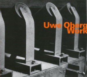 Oberg ?Uwe - Work i gruppen CD hos Bengans Skivbutik AB (1927354)