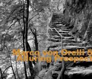 Orelli Marco Von - Alluring Prospect i gruppen CD hos Bengans Skivbutik AB (1927356)