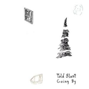 Told Slant - Going By (Color Vinyl) i gruppen VINYL hos Bengans Skivbutik AB (1943605)