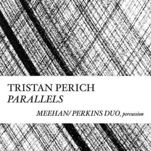 Perich Tristan - Compositions: Parallels i gruppen CD hos Bengans Skivbutik AB (1946793)